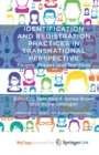 Image for Identification and Registration Practices in Transnational Perspective : People, Papers and Practices