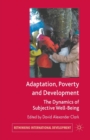 Image for Adaptation, Poverty and Development : The Dynamics of Subjective Well-Being