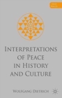 Image for Interpretations of Peace in History and Culture