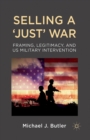 Image for Selling a &#39;Just&#39; War