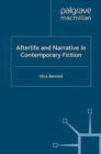 Image for Afterlife and Narrative in Contemporary Fiction