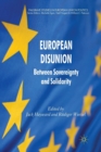 Image for European Disunion : Between Sovereignty and Solidarity