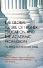Image for The Global Future of Higher Education and the Academic Profession