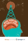 Image for Music, Radio and the Public Sphere