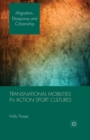 Image for Transnational Mobilities in Action Sport Cultures
