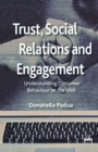 Image for Trust, Social Relations and Engagement