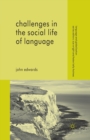 Image for Challenges in the Social Life of Language