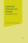 Image for Leadership, Character and Strategy