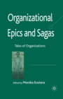 Image for Organizational Epics and Sagas : Tales of Organizations