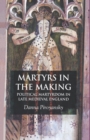 Image for Martyrs in the Making
