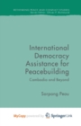 Image for International Democracy Assistance for Peacebuilding