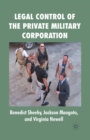 Image for Legal Control of the Private Military Corporation