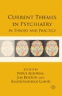 Image for Current Themes in Psychiatry in Theory and Practice
