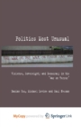 Image for Politics Most Unusual : Violence, Sovereignty and Democracy in the `War on Terror&#39;