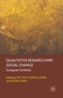 Image for Qualitative Research and Social Change : European Contexts