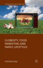 Image for Globesity, Food Marketing and Family Lifestyles