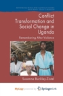 Image for Conflict Transformation and Social Change in Uganda