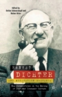 Image for Ernest Dichter and Motivation Research : New Perspectives on the Making of Post-war Consumer Culture