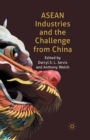 Image for ASEAN Industries and the Challenge from China