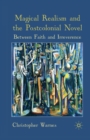 Image for Magical Realism and the Postcolonial Novel