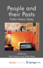 Image for People and their Pasts : Public History Today