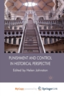 Image for Punishment and Control in Historical Perspective