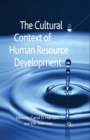 Image for The Cultural Context of Human Resource Development