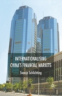 Image for Internationalising China&#39;s Financial Markets