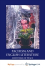 Image for Pacifism and English Literature : Minstrels of Peace