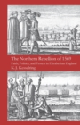 Image for The Northern Rebellion of 1569 : Faith, Politics and Protest in Elizabethan England