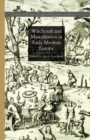 Image for Witchcraft and Masculinities in Early Modern Europe
