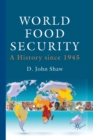 Image for World Food Security : A History since 1945