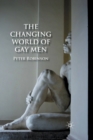 Image for The Changing World of Gay Men