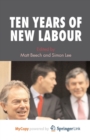 Image for Ten Years of New Labour