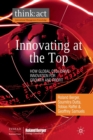 Image for Innovating at the Top : How Global CEOs Drive Innovation for Growth and Profit