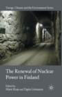 Image for The Renewal of Nuclear Power in Finland