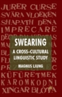 Image for Swearing: A Cross-Cultural Linguistic Study