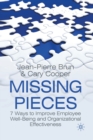 Image for Missing Pieces : 7 Ways to Improve Employee Well-Being and Organizational Effectiveness