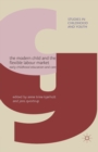 Image for The Modern Child and the Flexible Labour Market : Early Childhood Education and Care