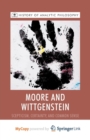 Image for Moore and Wittgenstein : Scepticism, Certainty and Common Sense