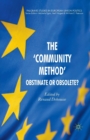Image for The &#39;Community Method&#39; : Obstinate or Obsolete?
