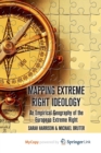 Image for Mapping Extreme Right Ideology