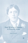 Image for Oscar Wilde as a Character in Victorian Fiction