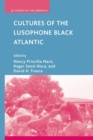 Image for Cultures of the Lusophone Black Atlantic
