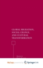 Image for Global Migration, Social Change, and Cultural Transformation