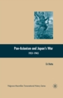 Image for Pan-Asianism and Japan&#39;s War 1931-1945