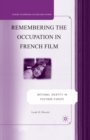 Image for Remembering the Occupation in French film