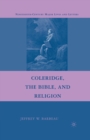 Image for Coleridge, the Bible, and Religion