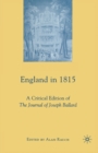 Image for England in 1815 : A Critical Edition of The Journal of Joseph Ballard