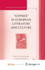 Image for &quot;Gypsies&quot; in European Literature and Culture : Studies in European Culture and History